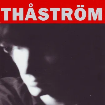 Thåström by Thåström