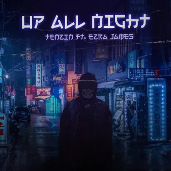 Up All Night by Ezra James