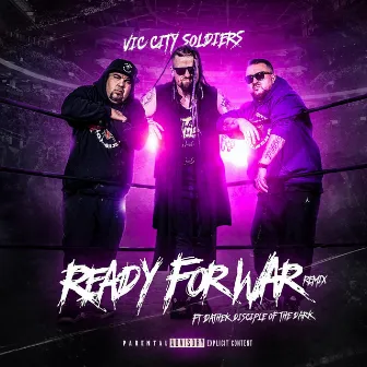 Ready For War Remix by VicCity Soldiers