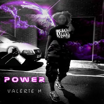 Power by Valerie M