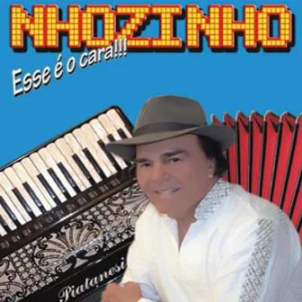 Esse É o Cara (Ao Vivo) by Nhozinho