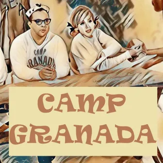 Take Me Home From Camp Granada by Robert Sherman