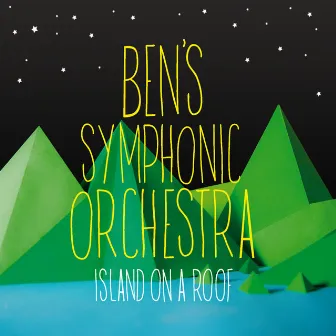 Island on a Roof by Ben's Symphonic Orchestra