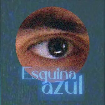 Esquina Azul by Francisco Margueritte