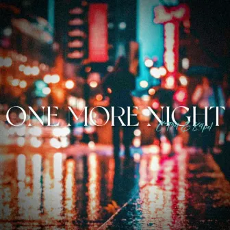 One More Night by CT24