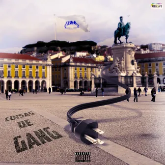 Coisas de Gang by FBMCRZ