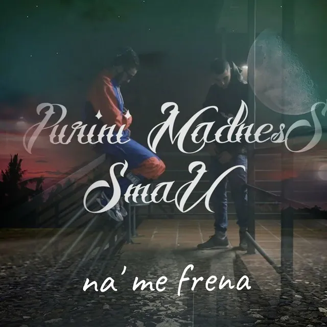 Na´ Me Frena