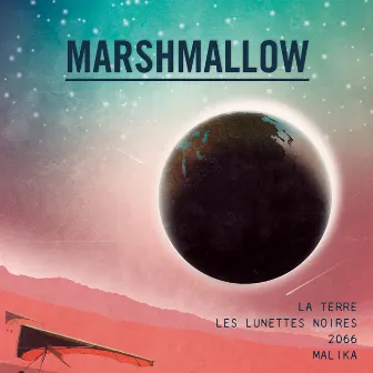 EP La Terre by Marshmallow