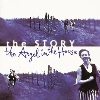 Angel In The House by The Story