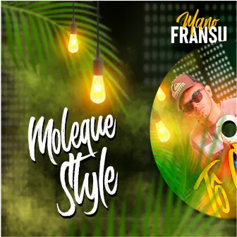 Moleque Style by Mano Fransu