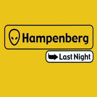 Last Night by Hampenberg