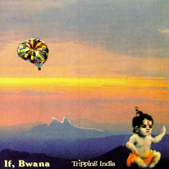 Tripping India by If, Bwana