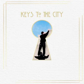 Keys To The City by Keeya Keys