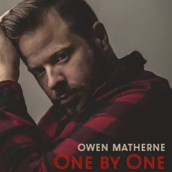 One by One by Owen Matherne