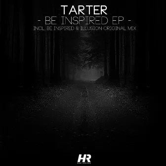 Be Inspired EP by Tarter