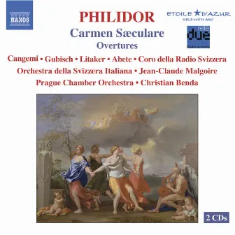 Philidor, F-A.D.: Carmen Saeculare / Overtures by François-André-Danican Philidor