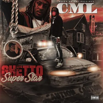 Ghetto Superstar by C.M.L.