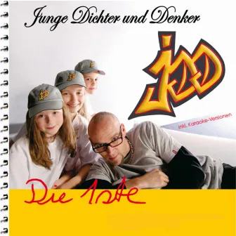 Die 1ste (Inklusive Instrumental-Versionen) by Junge Dichter und Denker