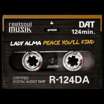 Peace You'll Find by Lady Alma