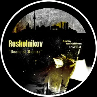 Doom of Dionica by Roskolnikov