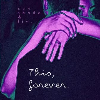 This, Forever by liv.