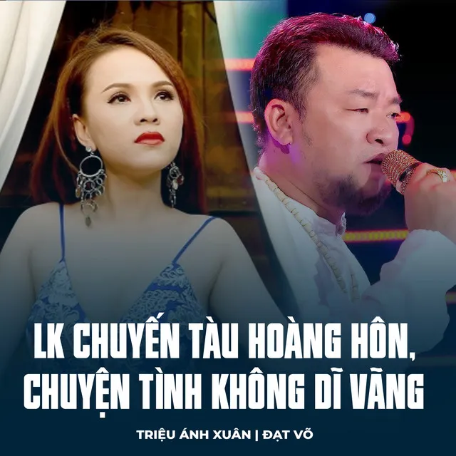 LK Chuyến Tàu Hoàng Hôn, Chuyện Tình Không Dĩ Vãng