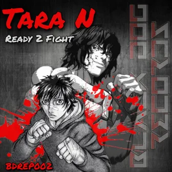 Ready To Fight by Tara N