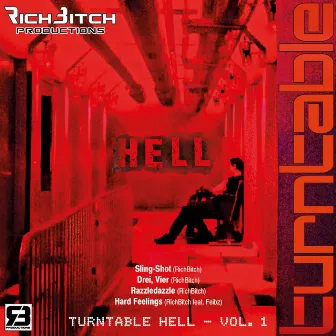 Turntable Hell, Vol. 1 by RichBitch