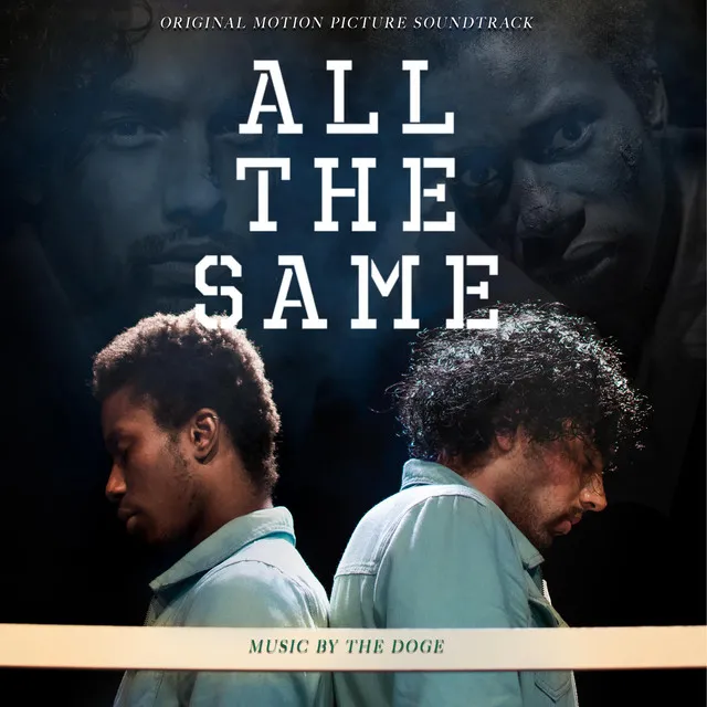 All The Same (Original Motion Picture Soundtrack) [feat. Adria Dinev]