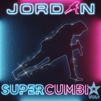 Supercumbia, Vol.1 by Jordan