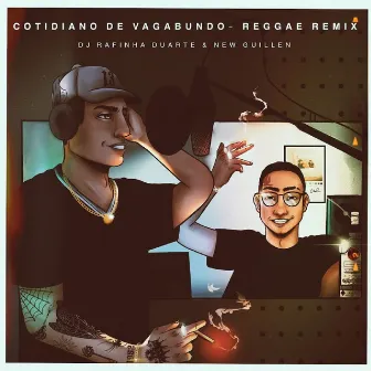 Cotidiano de Vagabundo (Remix) by New Guillen