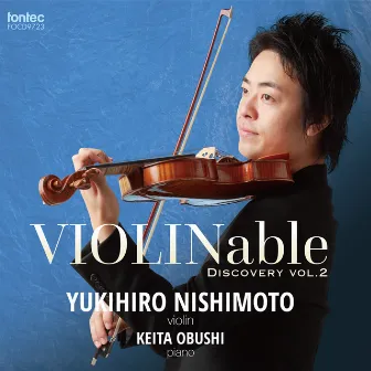 VIOLINable ディスカバリー vol. 2 by 西本幸弘