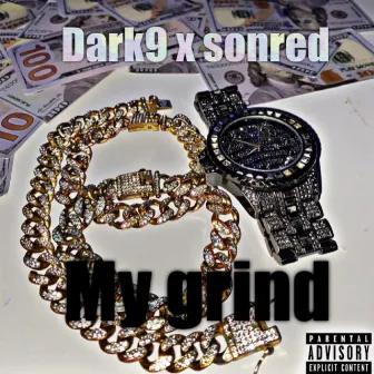 My Grind by Dark9