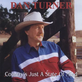 Country's Just A State of Mind by Dan Turner