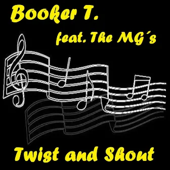 Twist and Shout (feat. The Mg´s) by Booker-T