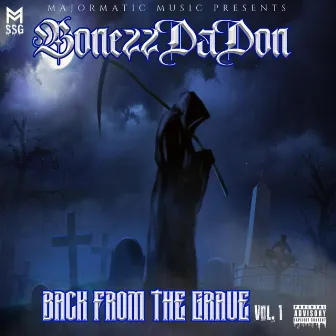 Back From The Grave Vol. 1 by Bonezzdadon