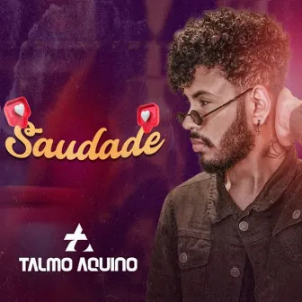 Saudade by Talmo Aquino