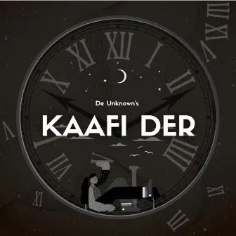 Kaafi Der by De Unknown