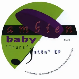 Transfusión EP by Ambien Baby