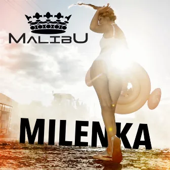 Milenka by Malibu