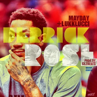 Derrick Rose by MaydayMashMusic