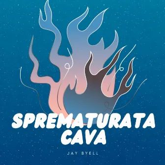 Sprematurata Cava by Jay Byell