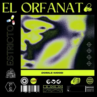 Dosile Mood by El Orfanato Estricto