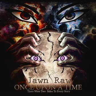 Once Upon a Time by Jawn Raw