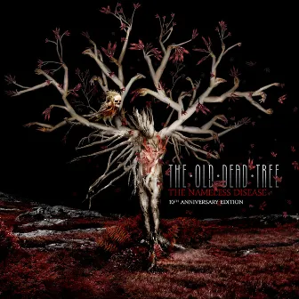 The Nameless Disease by The Old Dead Tree