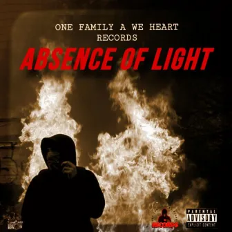 Absence Of Light Ep by One Family A We Heart