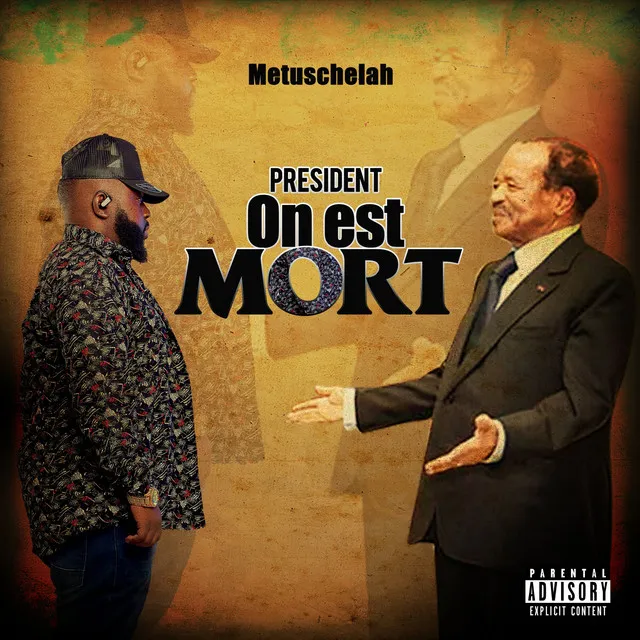 Président on est mort