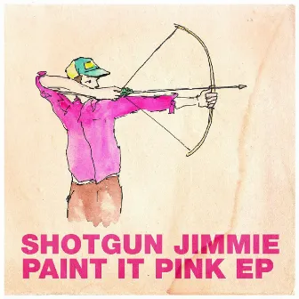 Paint It Pink by Shotgun Jimmie