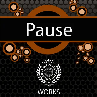 Pause Works by Pause