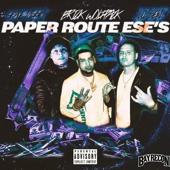 Paper Route Ese's by Lil Seri